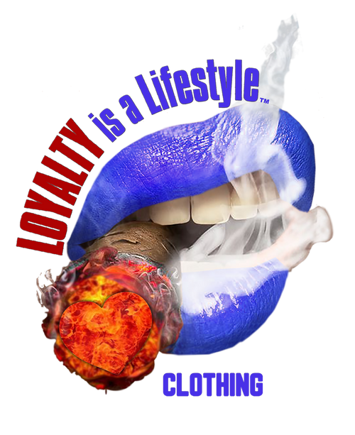 Loyalty is a Lifestyle [The Lips]