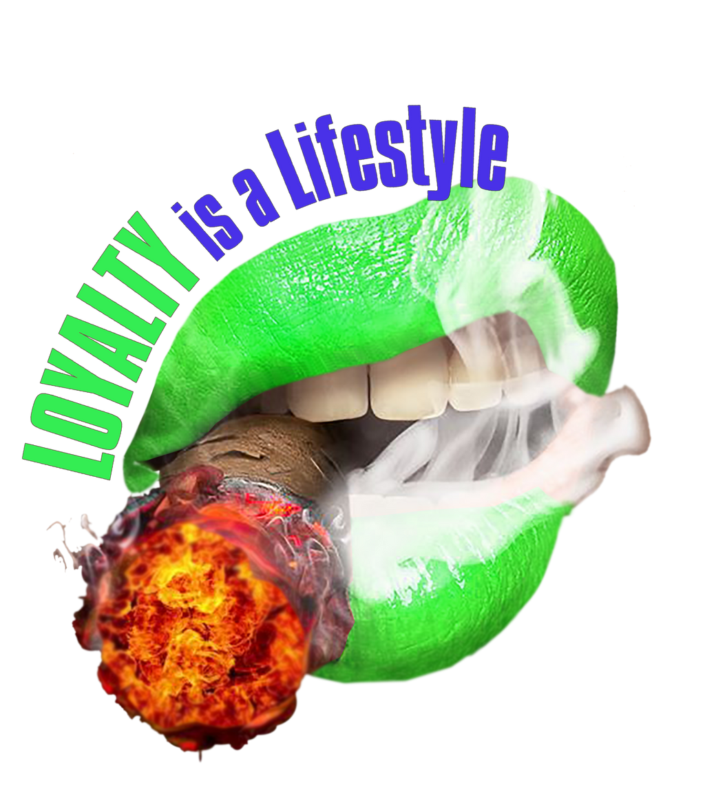 Loyalty is a Lifestyle [The Lips]