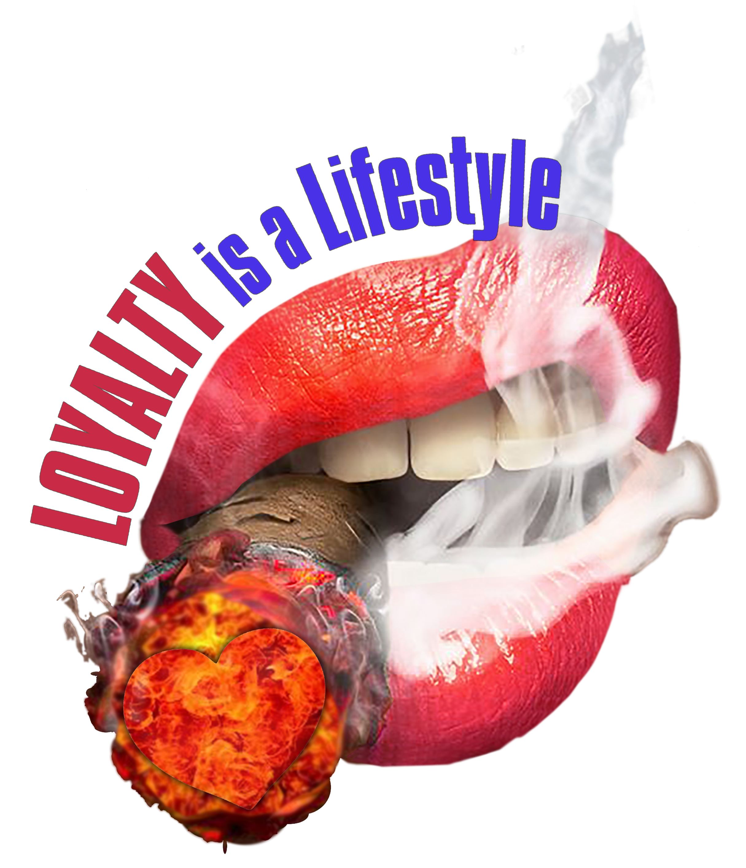 Loyalty is a Lifestyle [The Lips]