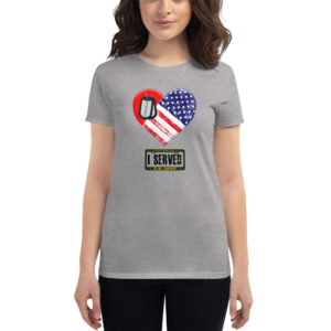 ‘I SERVED’: ARMY [Women’s short sleeve t-shirt]