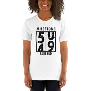 MILESTONE: 50 ‘BLESSED WN’ [Short-Sleeve Unisex T-Shirt]